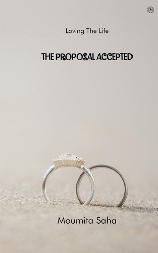 The Proposal Accepted