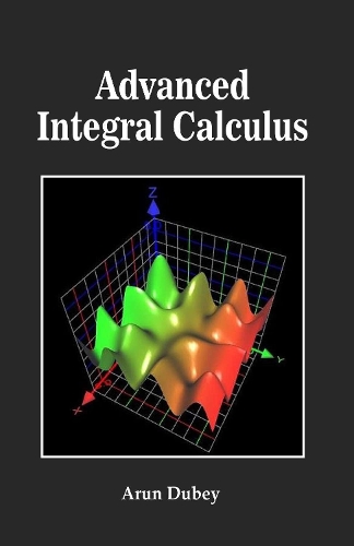Advanced Integral Calculus