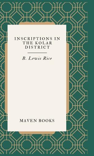Inscriptions in the Kolar District,