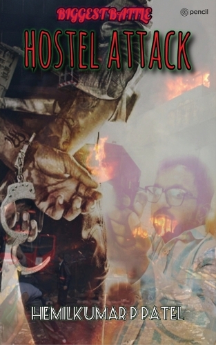 Hostel Attack (Biggest Battle) Season 1