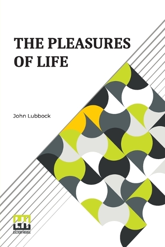 The Pleasures Of Life