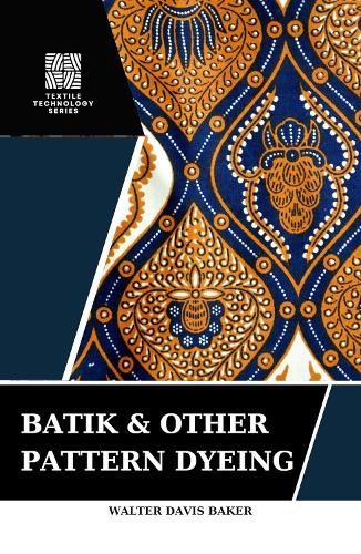 Batik and Other Pattern Dyeing