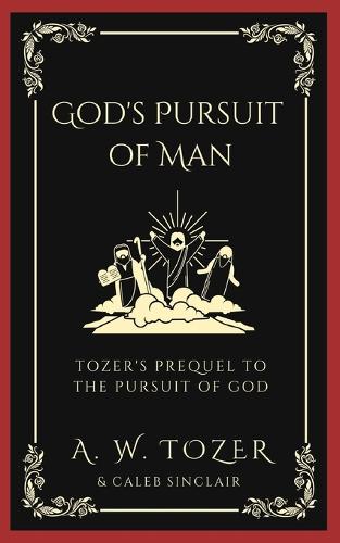God's Pursuit of Man