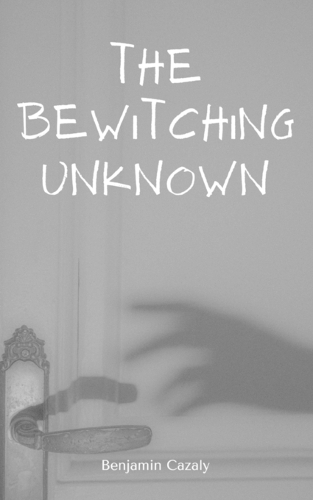 The Bewitching Unknown