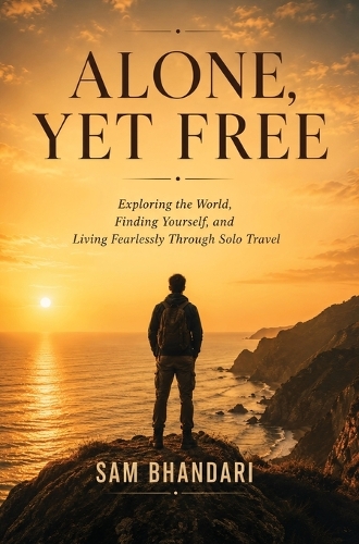 Alone, Yet Free