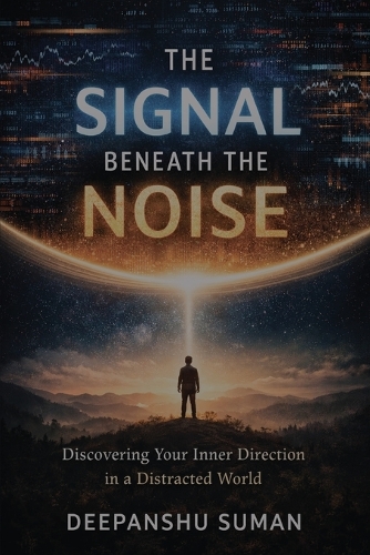 The Signal Beneath the Noise