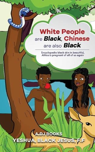 White people are  black chinese are also black