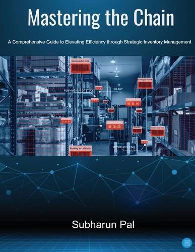 Mastering the Chain A Comprehensive Guide to Elevating Efficiency through Strategic Inventory Management