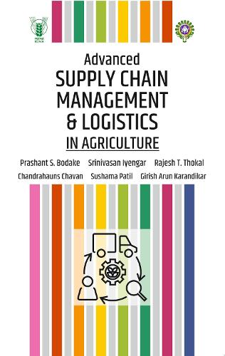 Advanced Supply Chain Management and Logistics in Agriculture