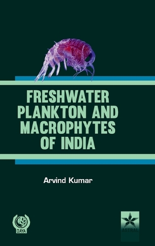 Freshwater Plankton and Macrophytes of India (Edition1st)