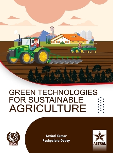 Green Technologies for Sustainable Agriculture (Edition1st)