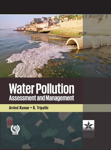 Water Pollution: Assessment and Management (Edition1st)