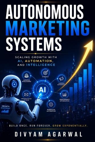 Autonomous Marketing Systems