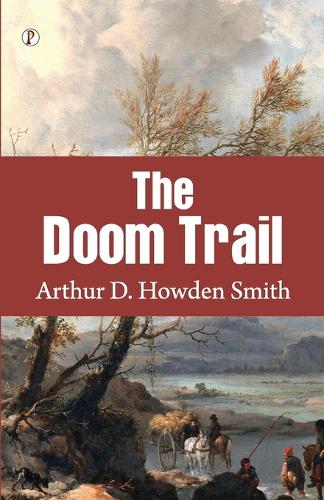 The Doom Trail (Edition1st)