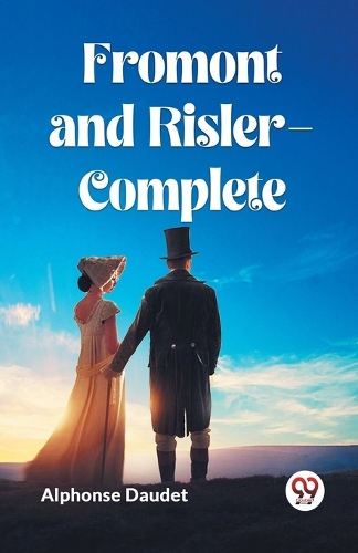 Fromont and Risler, Complete (Edition2023)