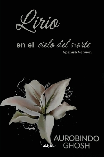 Lirio En El Cielo Del Norte