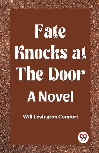 Fate Knocks at the Door A Novel (Edition2023)