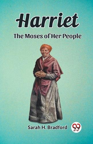 HarrietThe Moses of Her People (Edition2023)