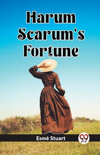 Harum Scarum's Fortune (Edition2023)