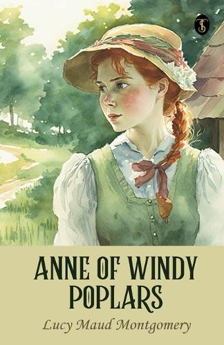 Anne Of Windy Poplars