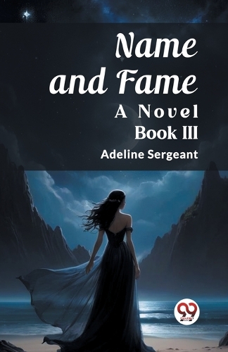 Name and FameA Novel BOOK III (Edition2023)