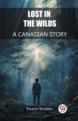 Lost in the WildsA Canadian Story (Edition2024)