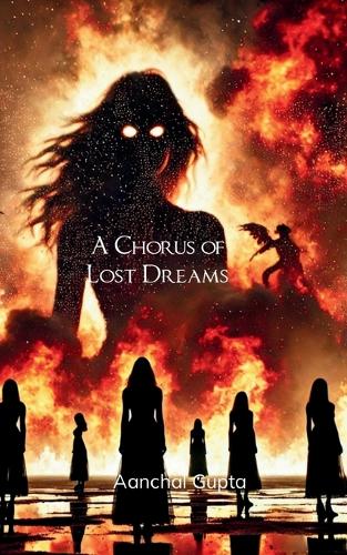 A Chorus of Lost Dreams