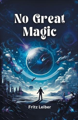 No Great Magic (Edition2024)