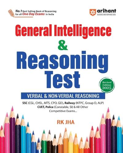 Arihant General Intelligence & Reasoning Test Book 2025 Verbal & Non-Verbal Reasoning SSC CGL, CHSL, MTS, CPO, GD, Railway NTPC, Group D, ALP, CUET, CSAT, Police & Competitive Exams