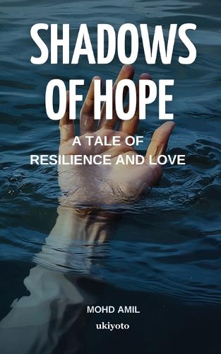 Shadows of Hope