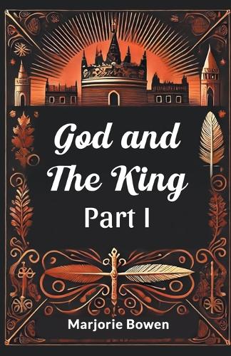 God and the King Part I