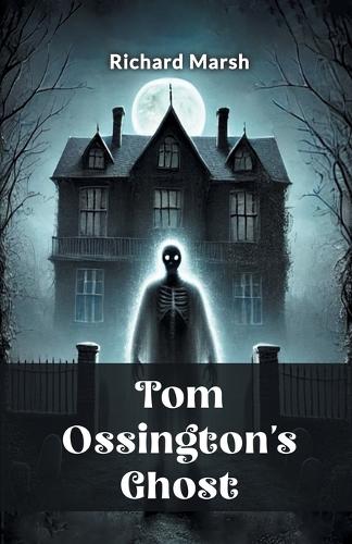 Tom Ossington's Ghost (Edition2024)