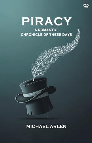 PiracyA Romantic Chronicle Of These Days (Edition1)