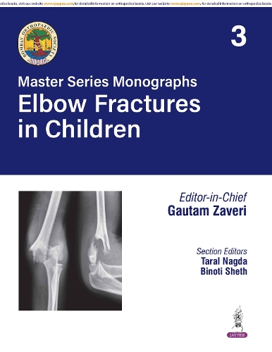 Master Series Monographs: Elbow Fractures in Children