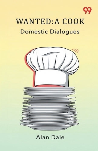Wanted: A CookDomestic Dialogues (Edition1)