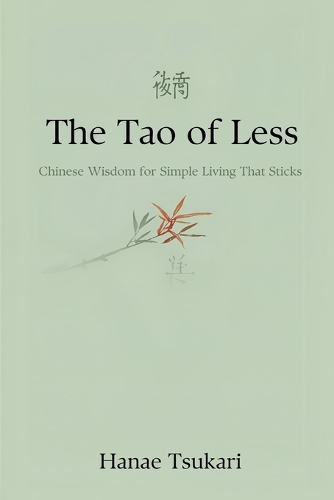 The Tao of Less