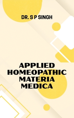 Applied Homeopathic Materia Medica