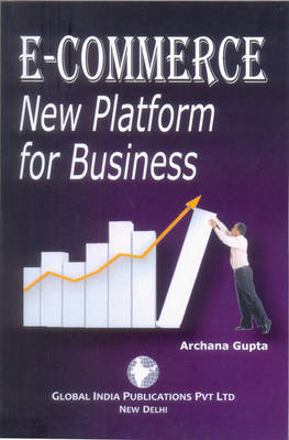 E-commerce: New Platform for Business