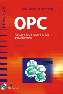 OPC Fundamentals, Implementation and Application