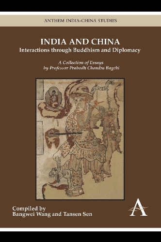 India and China: Interactions through Buddhism and Diplomacy