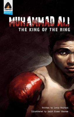 Muhammad Ali: The King Of The Ring