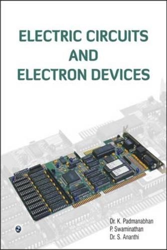 Electric Circuits and Electron Devices