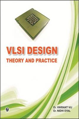 VLSI Design-theory and Practice