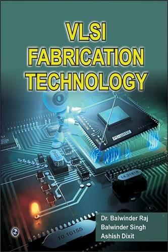 VLSI Fabrication Technology