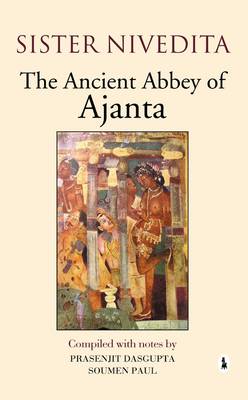 The Ancient Abbey of Ajanta