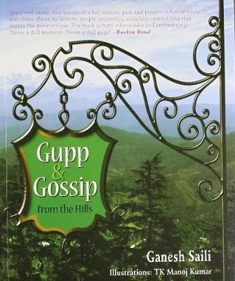 Gupp And Gossip From The Hills