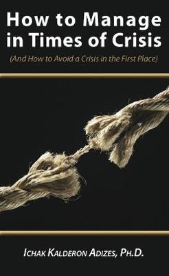 How To Manage in Times of Crisis