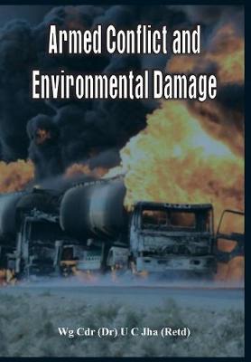 Armed Conflict and Environmental Damage
