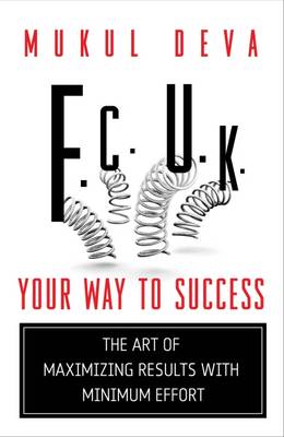 F.C.U.K. Your Way to Success