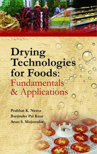 Drying Technologies for Foods: Part-I